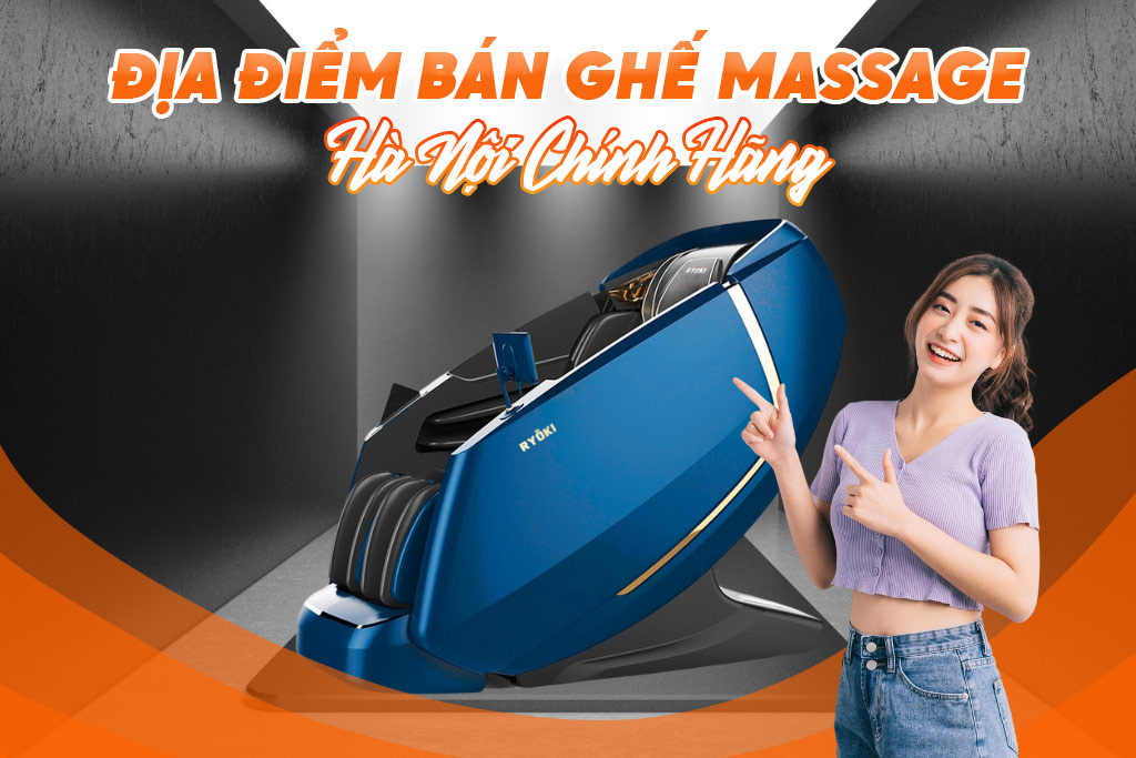 Địa Điểm Bán Ghế Massage Hà Nội Chính Hãng